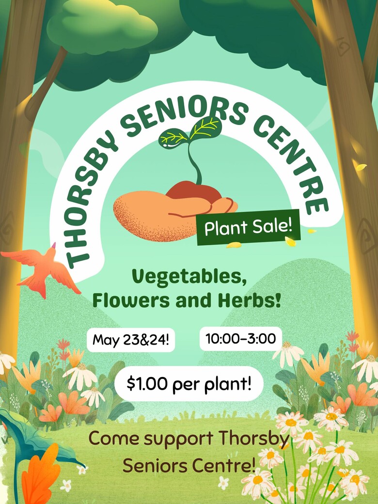 Thorsby Seniors Centre Plant Sale